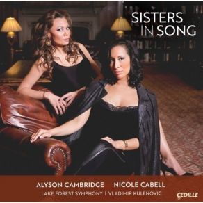 Download track 12. Ain't That Good News (Arr. J. Clark For 2 Voices & Orchestra) Nicole Cabell, Alyson Cambridge, Lake Forest Symphony