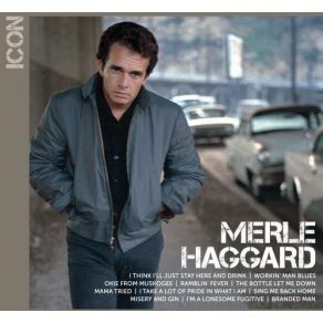 Download track Mama Tried Merle Haggard