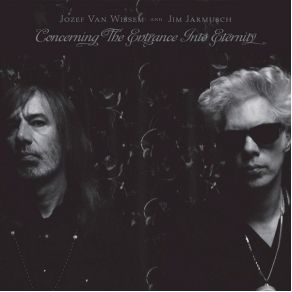 Download track He Is Hanging By His Shiny Arms, His Heart An Open Wound With Love Jim Jarmusch, Jozef Van Wissem