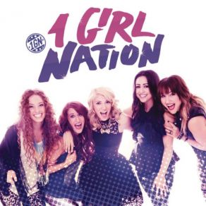 Download track 1 Girl Nation 1 Girl Nation