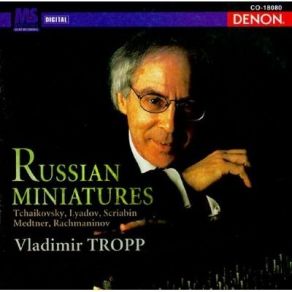 Download track 11. Scriabin3 Morceaux Op. 45Â¹3 Prelude Vladimir Tropp