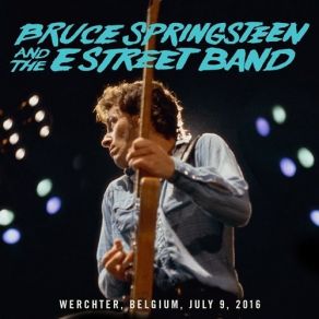 Download track Tenth Avenue Freeze-Out Bruce Springsteen, E-Street Band, The