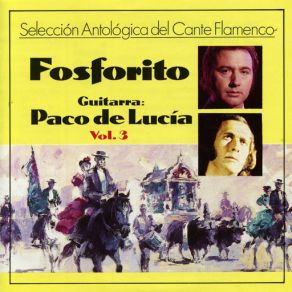 Download track Clavel Mañanero (Paco De Lucia) FosforitoPaco De Lucía