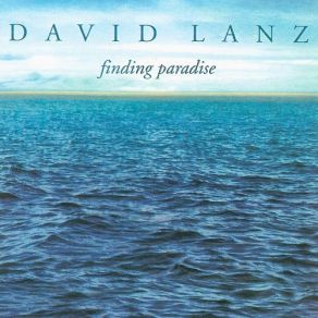 Download track Lost In Paradise David Lanz