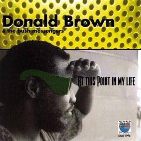 Download track No Man's Land Donald Brown, The Bush Messengers