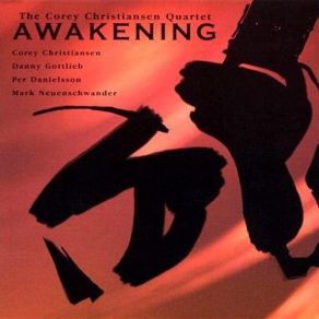 Download track Awakening The Corey Christiansen Quartet