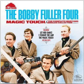 Download track The Things You Do The BOBBY FULLER FOURThe Randy Fuller Four