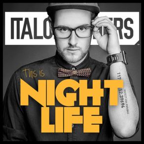 Download track This Is Nightlife (Cody Remix) Italobrothers
