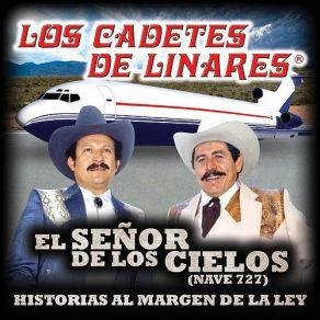 Download track El Señor De Los Cielos Cadetes De Linares