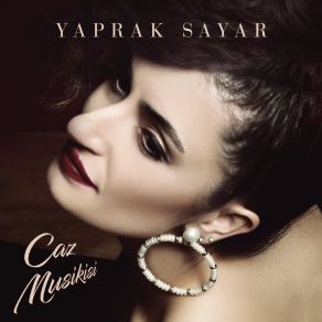 Download track Lütfen Yaprak Sayar