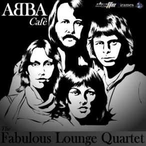 Download track Voulez Vous The Fabulous Lounge Quartet