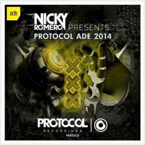 Download track Protocol ADE 2014 (Entire Mix) Nicky Romero