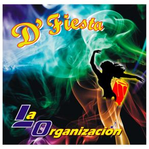 Download track Charanga Y Fiesta La Organizacion