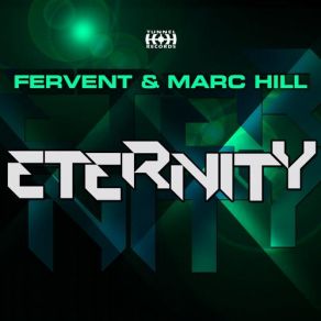 Download track Eternity Marc Hill, Fervent