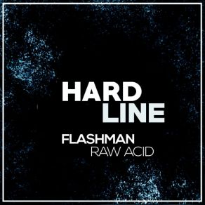 Download track Dangerous (Original Mix) Flashman