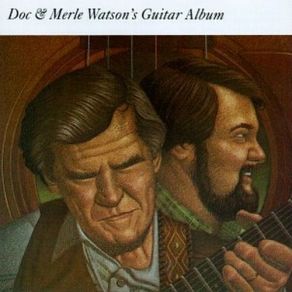 Download track Black Mountain Rag Doc Watson, Merle Watson