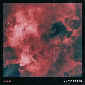 Download track Unfettered Jobii
