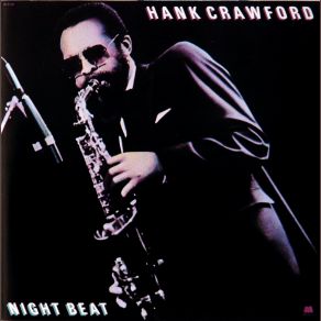 Download track K. C. Blues Hank Crawford
