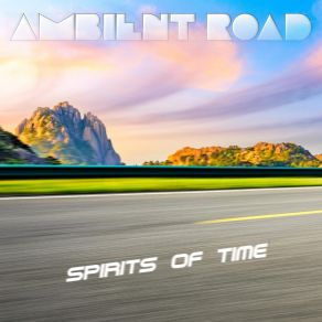 Download track Dreams From The Past Ambient Road