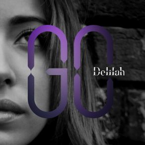 Download track Go Delilah