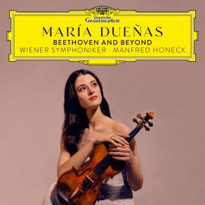 Download track Beethoven: Violin Concerto In D Major, Op. 61 - I. Allegro Ma Non Troppo (Cadenza: Dueñas) Wiener Symphoniker, Manfred Honeck, Maria Duenas