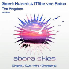 Download track The Kingdom (Original Epic Mix) Geert Huinink, Mike Van Fabio