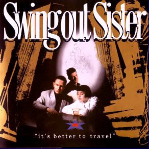Download track Fooled By A Smile Swing Out Sister
