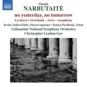 Download track Kein Gestern, Kein Morgen (No Yesterday, No Tomorrow) Christopher Lyndon-Gee, Lithuanian National Symphony OrchestraTomas Pavilionis, Jovita VaÂkeviciute