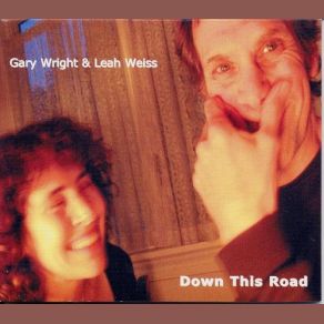 Download track He Was A Friend Of Mine Gary Wright, Leah Weiss