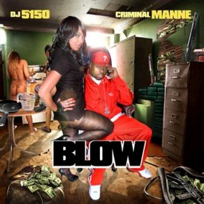 Download track Blow Criminal Manne
