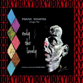Download track One For My Baby Nelson Riddle And His Orchestra, Frank Sinatra