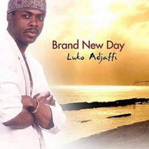 Download track Brand New Day Luko Adjaffi