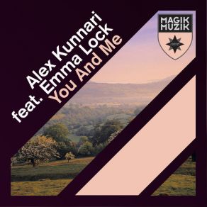 Download track You And Me Alex Kunnari