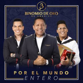 Download track Voy Por Ti Binomio De Oro De América
