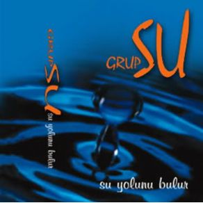 Download track İnsana Muhabbet Duyalı Grup Su