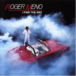 Download track I Find The Way Roger Meno