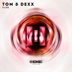 Download track Rage (Original Mix) Tom And Dexx