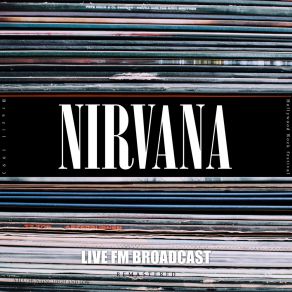Download track On A Plain (Live Fm Broadcast Remastered) Nirvana