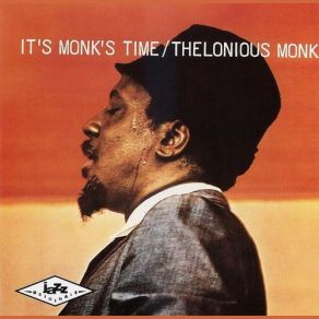 Download track Nice Work If You Can Get It Thelonious Monk