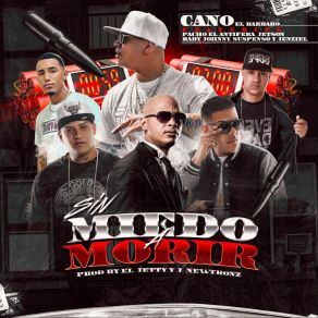 Download track Sin Miedo A Morir JenzielBaby Johnny, Jetson El Super, Pacho El AntiFeka, Suspenso