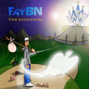 Download track The Kingdom FayBN