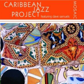 Download track Slow Dance Dave Samuels, Caribbean Jazz Project