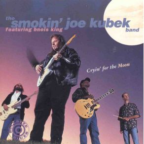 Download track One More Song Smokin' Joe Kubek, Bnois King