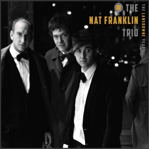 Download track The Riviera The Nat Franklin Trio
