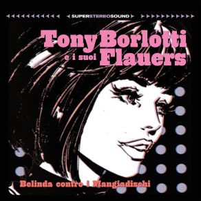 Download track La Giostra Tony Borlotti E I Suoi Flauers