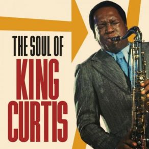 Download track What D I Say, Pt 1 King Curtis King Curtis