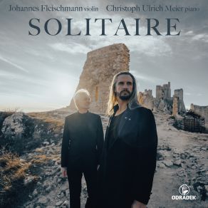 Download track SERENADE FOR VIOLIN AND PIANO IN A MAJOR III. SEHR SCHNELL UND LEICHT Christoph Ulrich Meier, Johannes Fleischmann