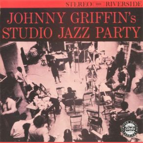 Download track Party Time Johnny Griffin
