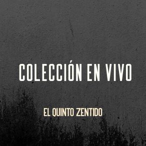 Download track Cabron Y Vago (En Vivo) Quinto Zentido