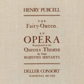 Download track The Fairy Queen, Z. 629, Act IV Entry Of Phoebus The Deller Consort
